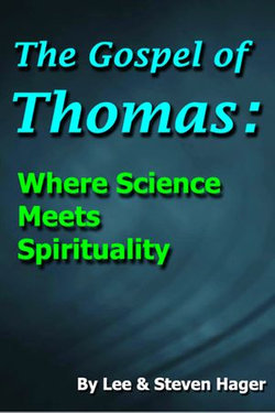 The Gospel of Thomas: Where Science Meets Spirituality