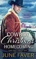 Dark Horse Cowboys : Cowboy Christmas Homecoming