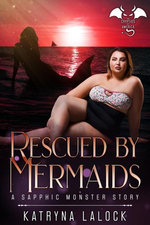 Rescued by Mermaids