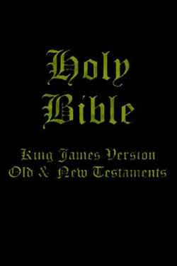 Holy Bible, King James Version Old and New Testaments
