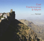 Coal, Frankincense and Myrrh
