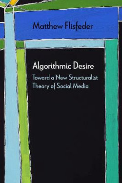Algorithmic Desire Algorithmic Desire