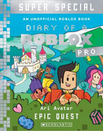 Epic Quest (Diary of a Roblox Pro: Super Special #4)
