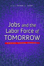 Jobs and the Labor Force of Tomorrow