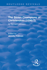 The Seven Champions of Christendom (1596/7)