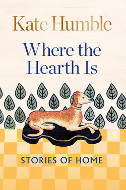 Where the Hearth Is: Stories of Home Where the Hearth Is: Stories of Home