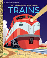 My Little Golden Book About Trains