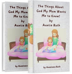 The Things About God My Mum wants me to Know The Things About God My Mum wants me to Know