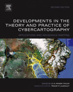 Developments in the Theory and Practice of Cybercartography: Volume 4