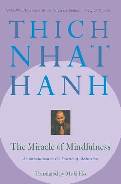 The Miracle of Mindfulness