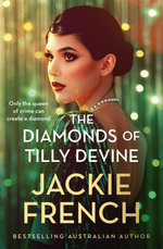 The Diamonds of Tilly Devine
