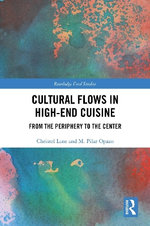 Cultural Flows in High-End Cuisine Cultural Flows in High-End Cuisine