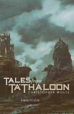 Tales from Ta'Thaloon Tales from Ta'Thaloon