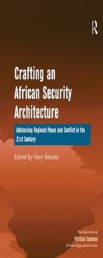 Crafting an African Security Architecture