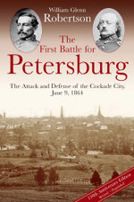 The First Battle for Petersburg