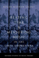 Beating Time and Measuring Music in the Early Modern Era