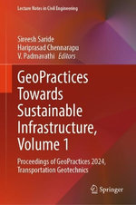 GeoPractices Towards Sustainable Infrastructure, Volume 1