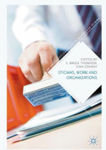 Stigmas, Work and Organizations