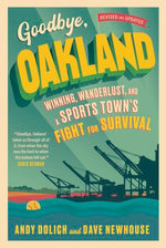 Goodbye, Oakland