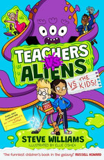 Teachers vs Aliens vs the Kids!