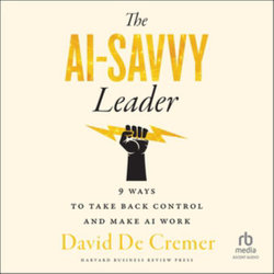 The AI-Savvy Leader LIB/e