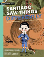 Santiago Saw Things Differently Santiago Saw Things Differently