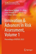 Innovation & Advances in Risk Assessment, Volume 1