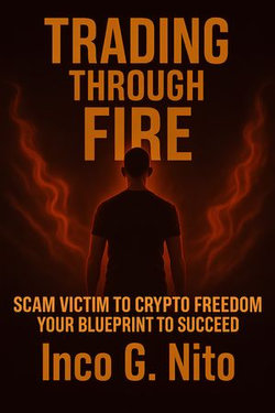 Trading through Fire