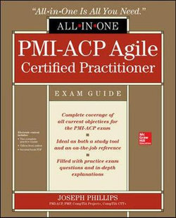 PMI-ACP Agile Certified Practitioner All-in-One Exam Guide