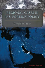 Regional Cases in U. S. Foreign Policy