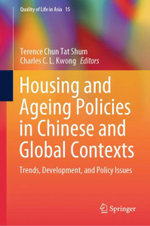 Housing and Ageing Policies in Chinese and Global Contexts