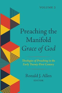 Preaching the Manifold Grace of God, Volume 2