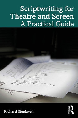 Scriptwriting for Theatre and Screen