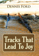 Tracks That Lead to Joy