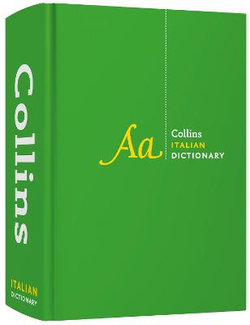 Italian Dictionary Complete and Unabridged: for Advanced Learners and Professionals (Collins Complete and Unabridged) Italian Dictionary Complete and Unabridged: for Advanced Learners and Professionals (Collins Complete and Unabridged)