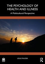The Psychology of Health and Illness