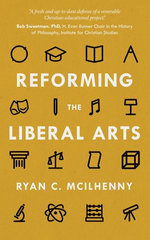 Reforming the Liberal Arts