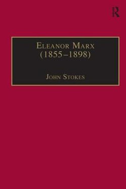 Eleanor Marx (1855-1898)