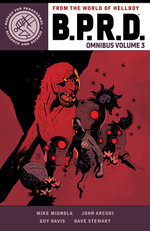 B. P. R. D. Omnibus Volume 3