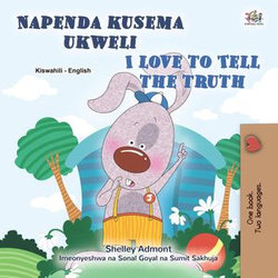 Napenda kusema ukweli I Love to Tell the Truth Napenda kusema ukweli I Love to Tell the Truth
