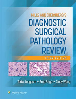 Mills and Sternberg's Diagnostic Surgical Pathology Review Mills and Sternberg's Diagnostic Surgical Pathology Review