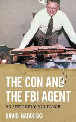 The con and the FBI Agent