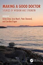 Making a Good Doctor