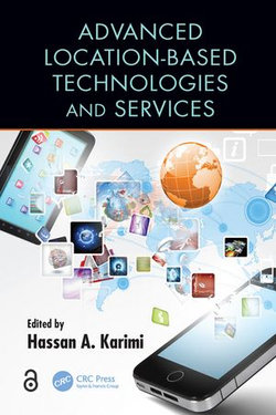 Advanced Location-Based Technologies and Services Advanced Location-Based Technologies and Services