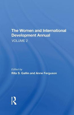The Women And International Development Annual, Volume 2 The Women And International Development Annual, Volume 2