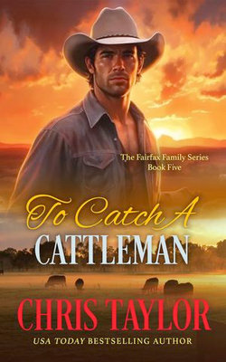 To Catch A Cattleman