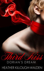 The Third Kiss: Dorian's Dream