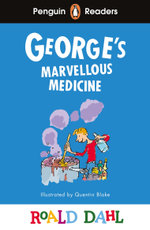 Penguin Readers Level 3: Roald Dahl George's Marvellous Medicine (ELT Graded Reader)