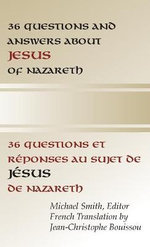 36 Questions and Answers about Jesus of Nazareth