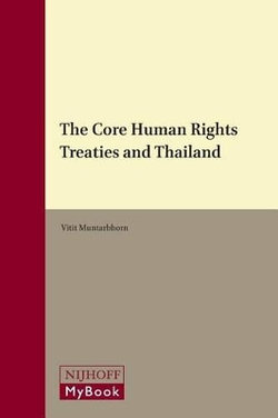 The Core Human Rights Treaties and Thailand